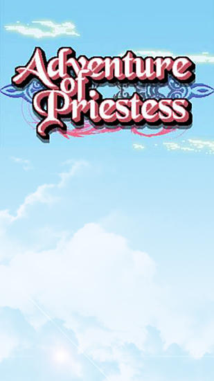 Ladda ner Adventure of priestess: Android RPG spel till mobilen och surfplatta.
