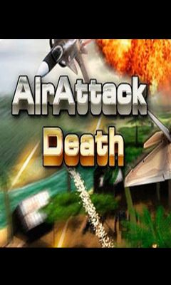 Ladda ner Air Attack Death: Android-spel till mobilen och surfplatta.