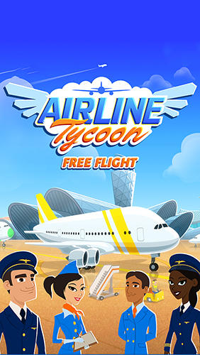 Ladda ner Airline tycoon: Free flight: Android Management spel till mobilen och surfplatta.
