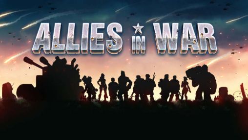 Ladda ner Allies in war: Android Online spel till mobilen och surfplatta.
