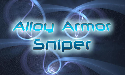 Ladda ner Alloy armor sniper: Android-spel till mobilen och surfplatta.