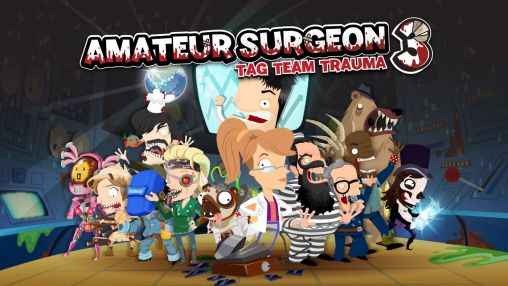 Ladda ner Amateur surgeon 3: Tag team trauma: Android-spel till mobilen och surfplatta.