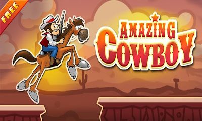 Ladda ner Amazing Cowboy: Android Arkadspel spel till mobilen och surfplatta.