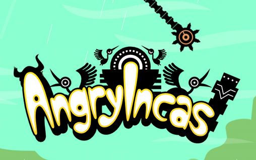 Ladda ner Angry incas: Android-spel till mobilen och surfplatta.