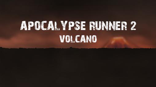 Apocalypse runner 2: Volcano