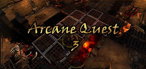 Ladda ner Arcane quest 3: Android Action RPG spel till mobilen och surfplatta.