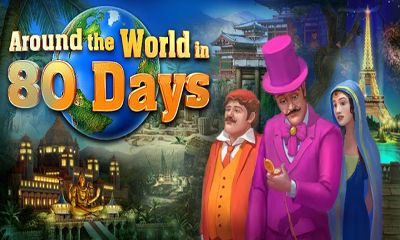 Ladda ner Around the World 80 Days: Android Logikspel spel till mobilen och surfplatta.