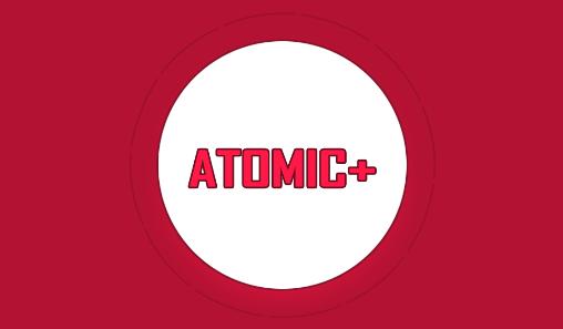 Ladda ner Atomic+: Android-spel till mobilen och surfplatta.