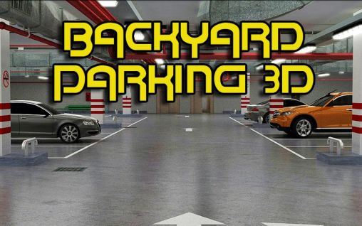 Ladda ner Backyard parking 3D på Android 4.0 gratis.
