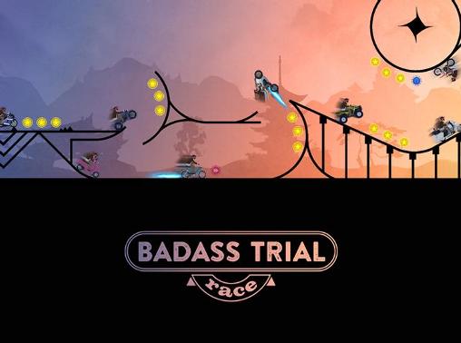 Badass trial: Race