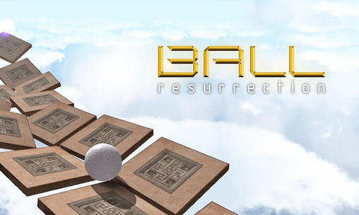 Ladda ner Ball: Resurrection: Android-spel till mobilen och surfplatta.
