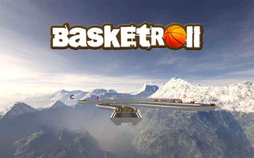 Ladda ner Basketroll 3D: Rolling ball: Android Physics spel till mobilen och surfplatta.