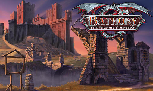 Ladda ner Bathory: The bloody countess: Android Äventyrsspel spel till mobilen och surfplatta.