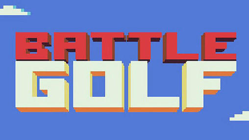 Ladda ner Battle golf: Android Multiplayer spel till mobilen och surfplatta.