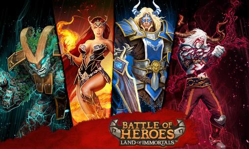 Ladda ner Battle of heroes: Land of immortals: Android Online spel till mobilen och surfplatta.