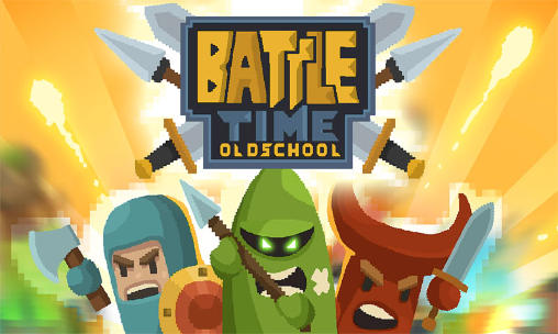 Battle time: Oldschool