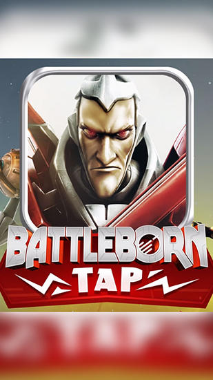 Ladda ner Battleborn tap: Android Clicker spel till mobilen och surfplatta.