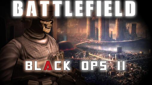 Ladda ner Battlefield combat: Black ops 2: Android First-person shooter spel till mobilen och surfplatta.