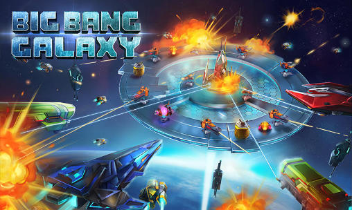 Ladda ner Big bang galaxy: Android 3D spel till mobilen och surfplatta.