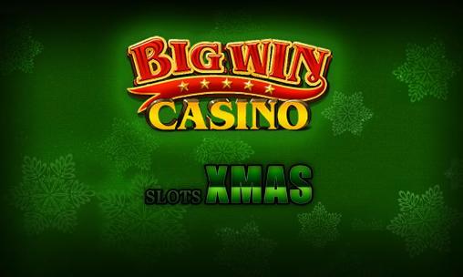 Big win casino: Slots. Xmas