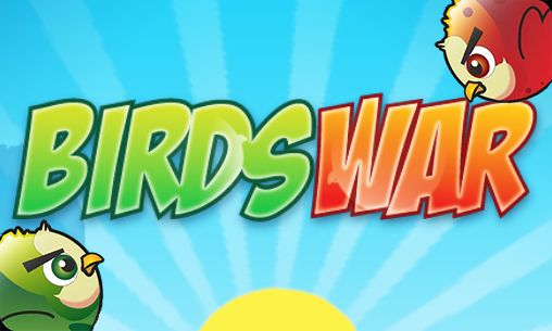 Ladda ner Birds war: Android-spel till mobilen och surfplatta.