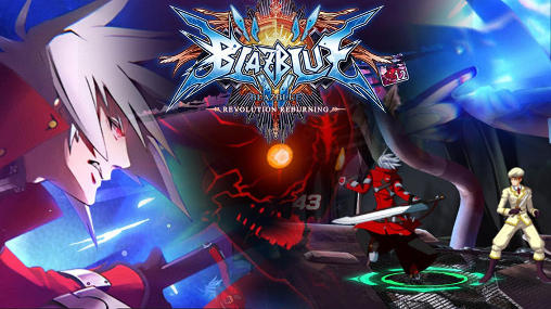 Ladda ner Blazblue: Revolution reburning. Fighting: Android Anime spel till mobilen och surfplatta.
