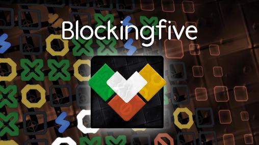 Ladda ner Blockingfive: Android  spel till mobilen och surfplatta.