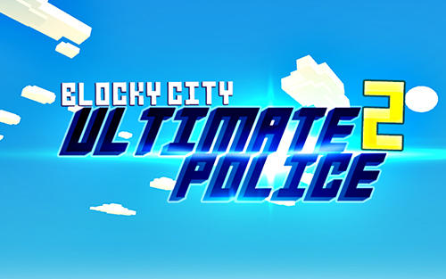 Ladda ner Blocky city: Ultimate police 2: Android Pixel art spel till mobilen och surfplatta.