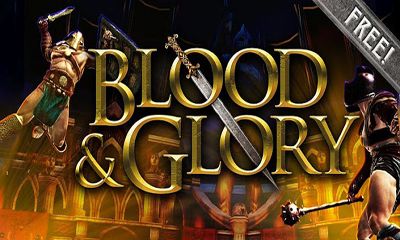 Ladda ner Blood & Glory: Android Fightingspel spel till mobilen och surfplatta.