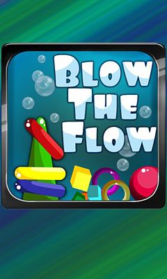Ladda ner Blow the Flow: Android Logikspel spel till mobilen och surfplatta.
