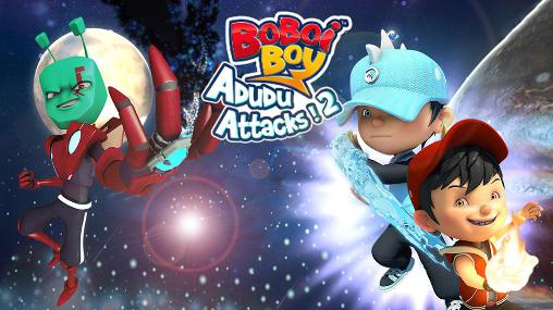 Ladda ner Boboi boy: Adudu attacks! 2: Android Twitch spel till mobilen och surfplatta.