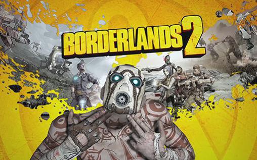 Ladda ner Borderlands 2: Android First-person shooter spel till mobilen och surfplatta.