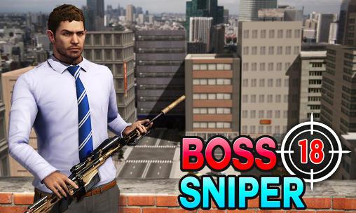 Ladda ner Boss sniper 18+: Android Sniper spel till mobilen och surfplatta.