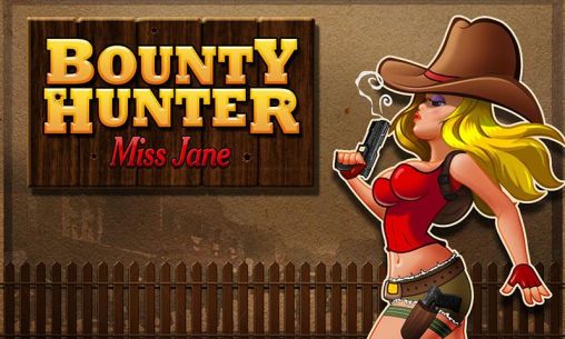 Ladda ner Bounty hunter: Miss Jane: Android Shooter spel till mobilen och surfplatta.