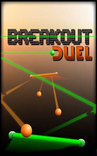 Ladda ner Breakout Duel på Android 2.1 gratis.