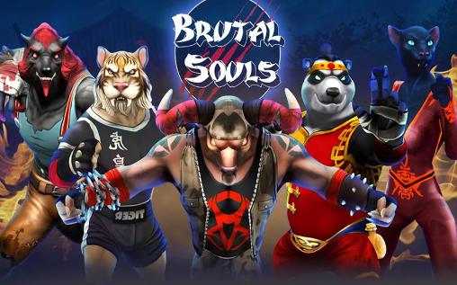 Ladda ner Brutal souls: Android Fightingspel spel till mobilen och surfplatta.
