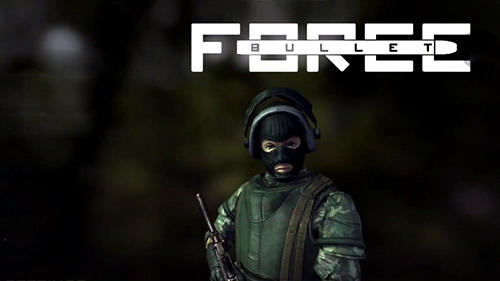 Ladda ner Bullet force: Android First-person shooter spel till mobilen och surfplatta.