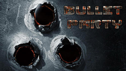 Ladda ner Bullet party: Android Shooter spel till mobilen och surfplatta.