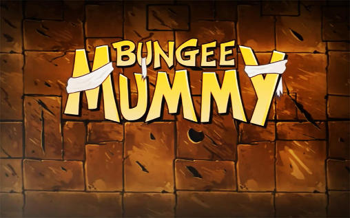Ladda ner Bungee mummy på Android 4.3 gratis.