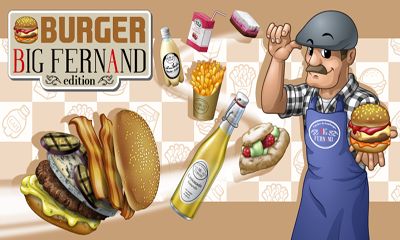 Ladda ner Burger - Big Fernand på Android 1.5 gratis.