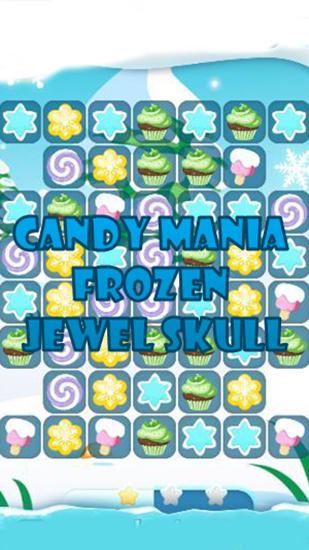 Ladda ner Candy mania frozen: Jewel skull 2: Android Match 3 spel till mobilen och surfplatta.