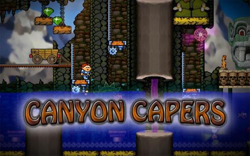 Canyon capers