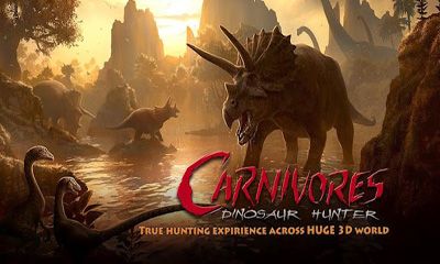 Ladda ner Carnivores Dinosaur Hunter HD: Android-spel till mobilen och surfplatta.