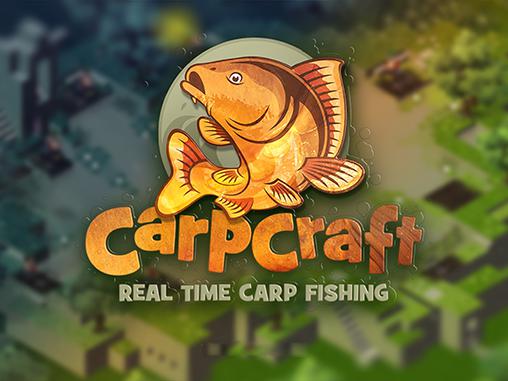 Ladda ner Carpcraft: Real time carp fishing: Android  spel till mobilen och surfplatta.
