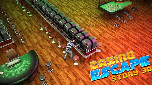 Ladda ner Casino escape story 3D: Android  spel till mobilen och surfplatta.
