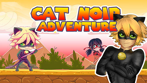 Ladda ner Cat Noir miraculous adventure: Android Platformer spel till mobilen och surfplatta.