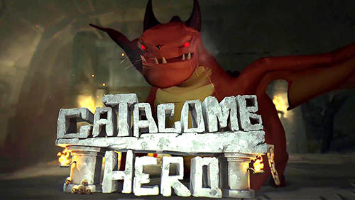 Ladda ner Catacomb hero: Android Fantasy spel till mobilen och surfplatta.