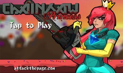 Ladda ner Chainsaw Princess: Android Arkadspel spel till mobilen och surfplatta.