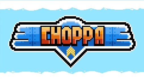 Ladda ner Choppa: Android Flying games spel till mobilen och surfplatta.