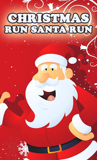 Ladda ner Christmas: Run Santa run på Android 2.1 gratis.